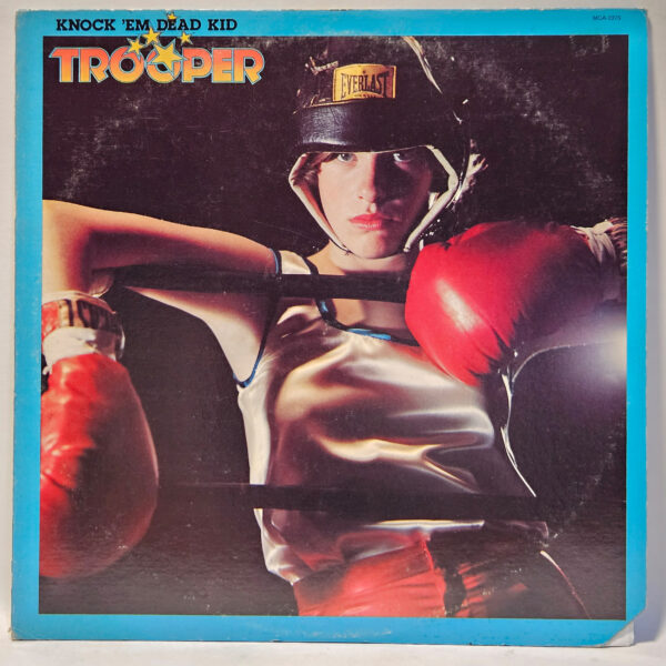 Trooper - Knock 'Em Dead Kid - 1977 - VG+ - Ultrasonic Clean
