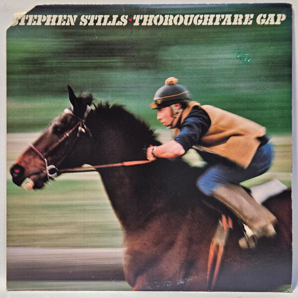 Stephen Stills - Thoroughfare Gap - 1978 - EX - Ultrasonic Clean