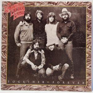 The Marshall Tucker Band - Together Forever - 1978 - EX - Ultrasonic Clean