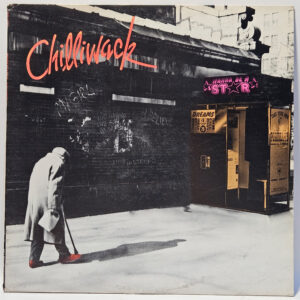 Chilliwack - Wanna Be A Star - 1981 - EX - Ultrasonic Clean