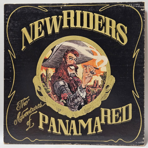 New Riders - The Adventures of Panama Red - 1973 - VG+ - Ultrasonic Clean
