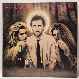Pete Townshend - Empty Glass - 1980 - EX - Ultrasonic Clean