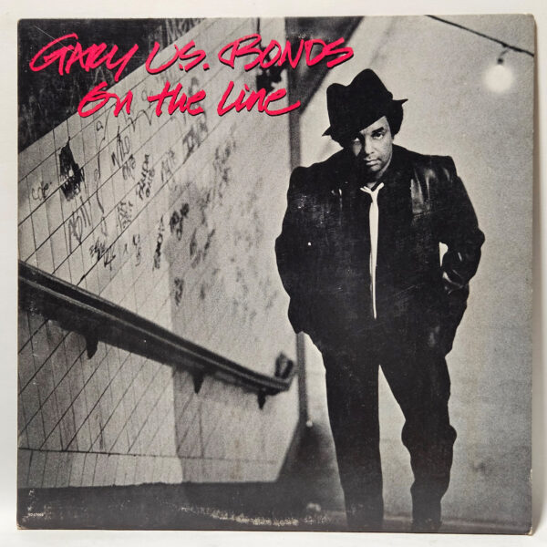 Gary U.S. Bonds - On The Line - 1990 - EX - Ultrasonic Clean