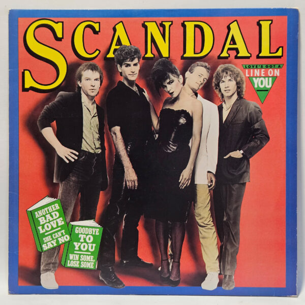 Scandal - Love's Got a Line on You - 1982 - EX - Ultrasonic Clean