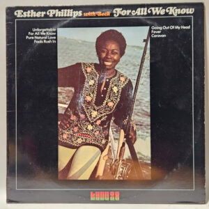 Esther Phillips - For All We Know - 1976 - EX - Ultrasonic Clean