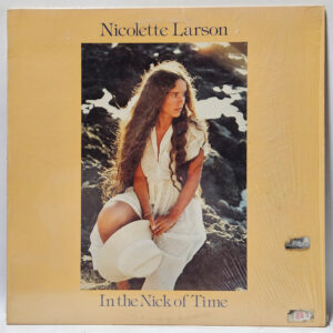 Nicolette Larson - In The Nick Of Time - 1979 - VG+ - Ultrasonic Clean