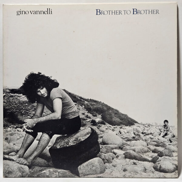 Gino Vannelli - Brother to Brother - 1978 - EX - Ultrasonic Clean
