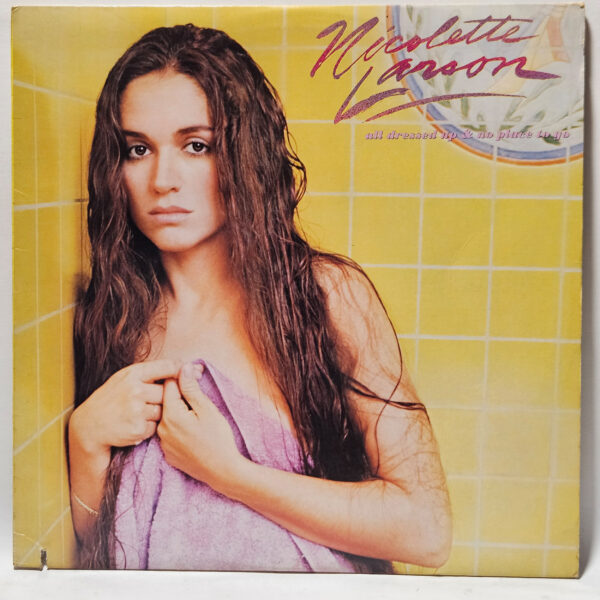 Nicolette Larson - All Dressed Up & No Place To Go - 1982 - EX - Ultrasonic Cln