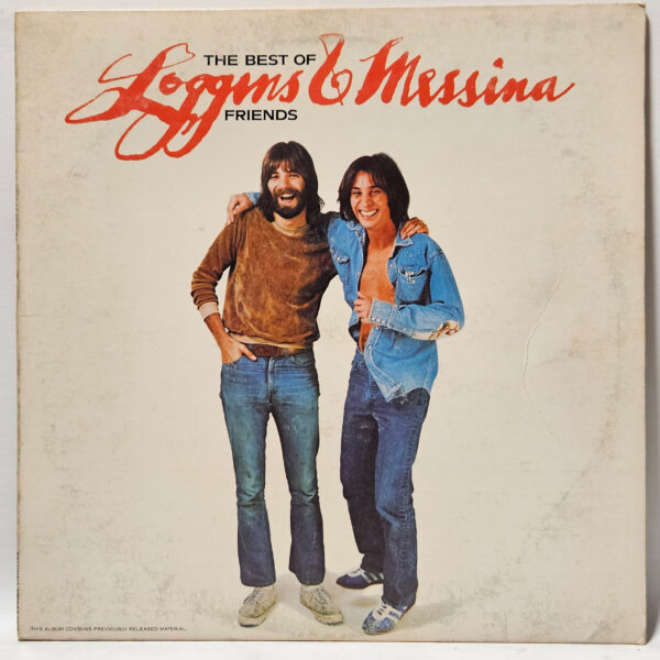 Loggins & Messina - The Best of Friends - 1976 - EX - Ultrasonic Clean
