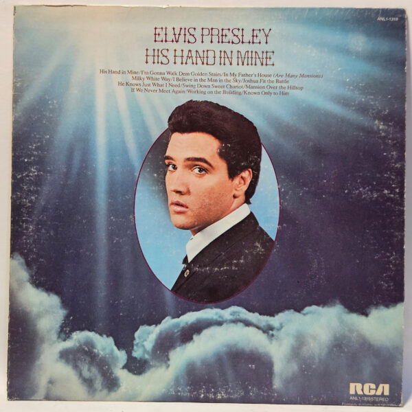 Elvis Presley - His Hand In Mine - 1976 - EX - Ultrasonic Clean
