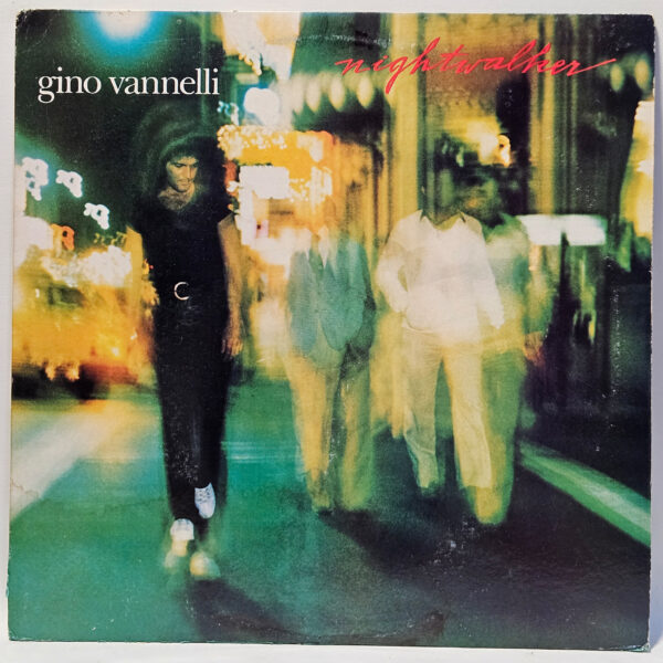 Gino Vannelli - Nightwalker - 1981 - EX - Ultrasonic Clean