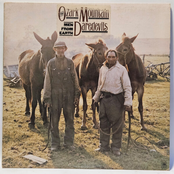 The Ozark Mountain Daredevils - Men From Earth - 1976 - EX - Ultrasonic Clean