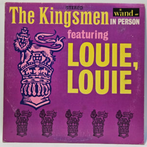 The Kingsmen - Louie Louie - 1964 - VG+ - Ultrasonic Clean