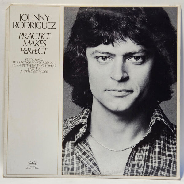 Johnny Rodriguez - Practice Makes Perfect - 1977 - EX - Ultrasonic Clean