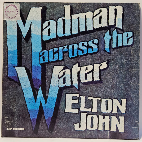 Elton John - Madman Across the Water - 1971 RE - VG+ - Ultrasonic Clean