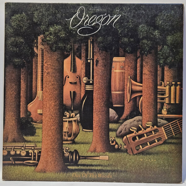 Oregon - Out of the Woods - 1978 - EX - Ultrasonic Clean