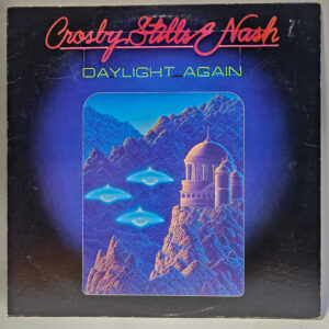 Crosby Stills & Nash - Daylight Again - 1991 - EX - Ultrasonic Clean