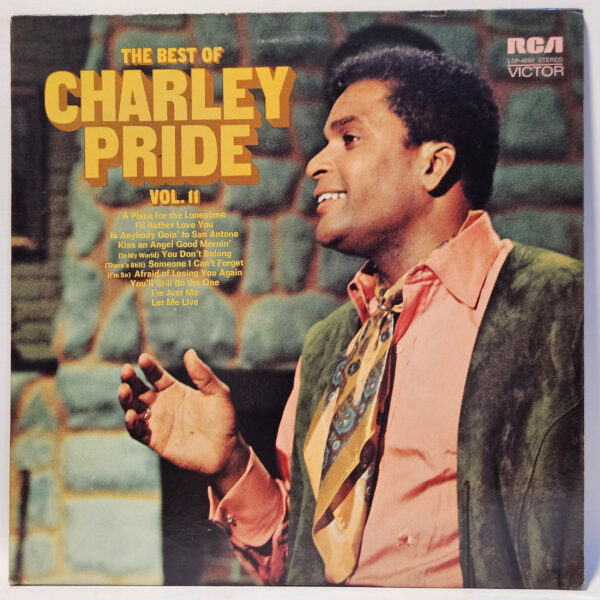 Charley Pride - The Best of Charley Pride Vol. II - 1972 - VG+ - Ultrasonic Cln