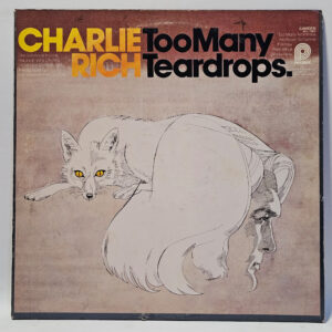 Charlie Rich - Too Many Teardrops - 1975 - EX - Ultrasonic Clean