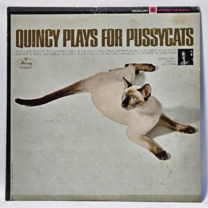 Quincy Jones - Quincy Plays for Pussycats - 1965 - EX - Ultrasonic Clean