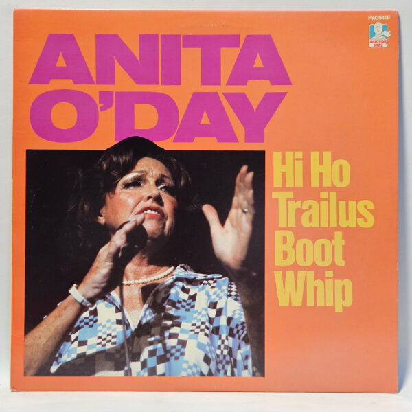 Anita O'Day - Hi Ho Trailus Boot Whip - 1984 JAZZ - EX - Ultrasonic Clean