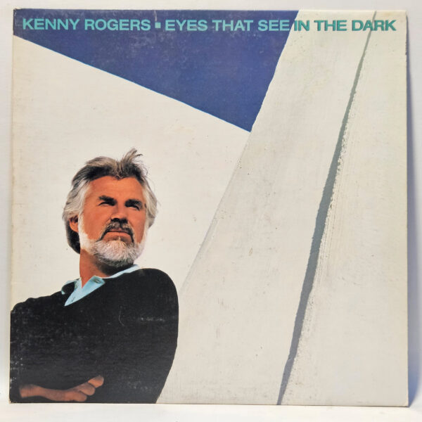 Kenny Rogers - Eyes That See In The Dark - 1983 - VG+ - Ultrasonic Clean