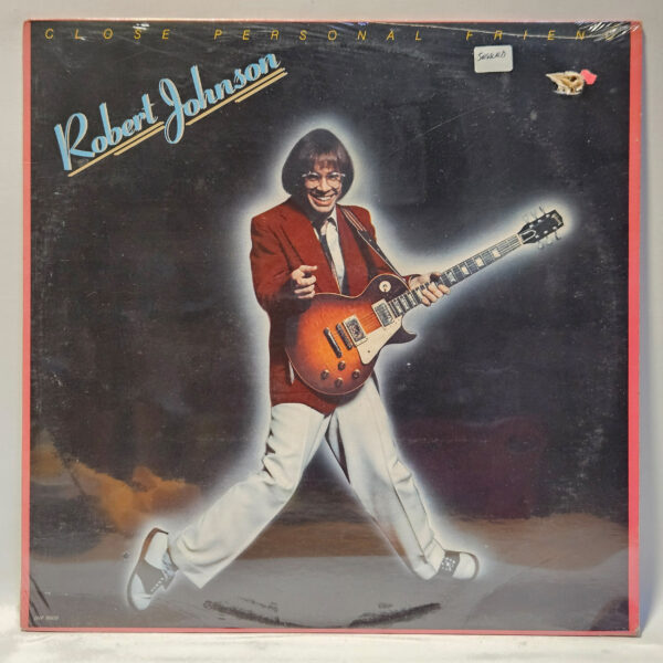 Robert Johnson - Close Personal Friend - 1978 - Sealed