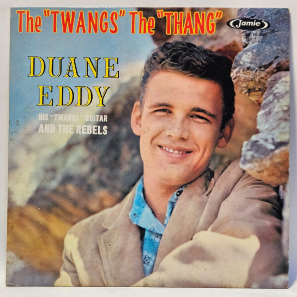 Duane Eddy - The "Twangs" The "Thang" - 1959 - G+ - Ultrasonic Clean