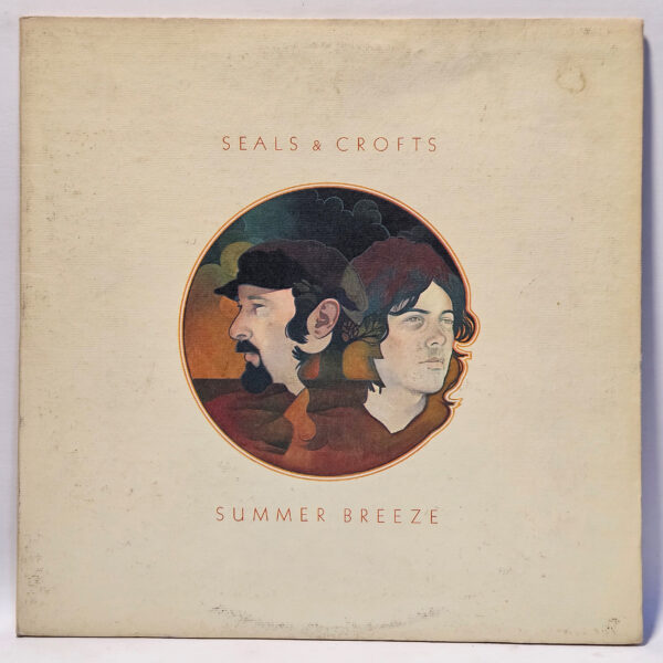 Seals & Crofts - Summer Breeze - 1974 RE - EX - Ultrasonic Clean