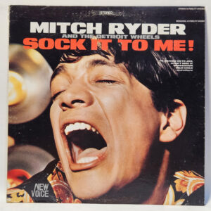 Mitch Ryder and The Detroit Wheels - Sock It To Me! - 1967 - EX - Ultrasonic Cln