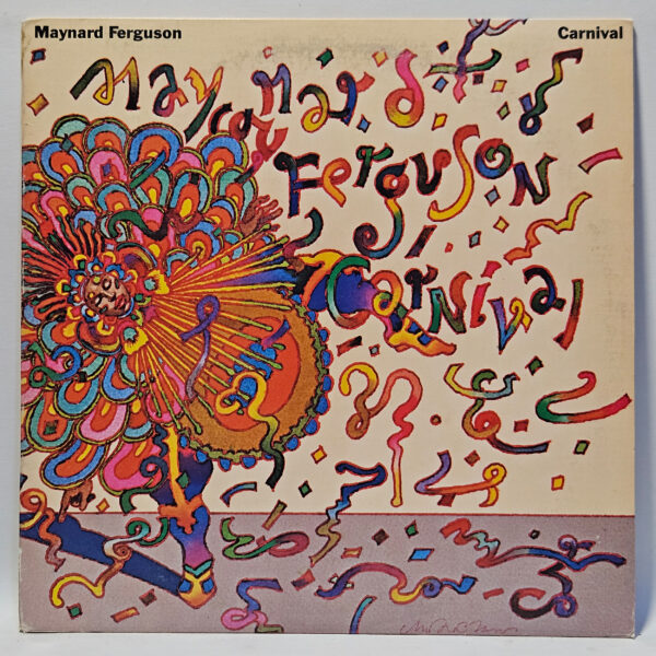 Maynard Ferguson - Carnival - 1978 - EX - Ultrasonic Clean
