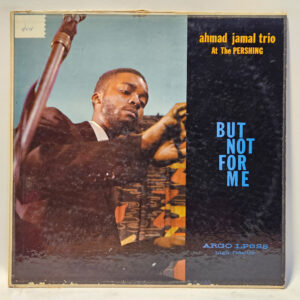 Ahmad Jamal Trio - At The Pershing: But Not For Me - 1958 - VG+ - Ultrasonic Cln