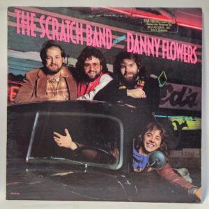 The Scratch Band featuring Danny Flowers - The Scratch Band featuring Danny Flow