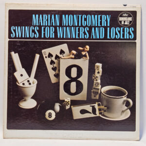 Marian Montgomery - Swings for Winners and Losers - 1963 Jazz - EX - Ult Cln