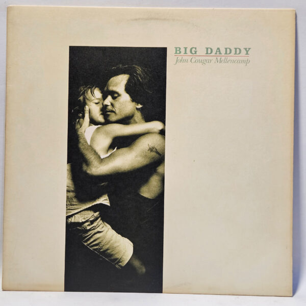 John Cougar Mellencamp - Big Daddy - 1989 Country - EX - Ultrasonic Clean
