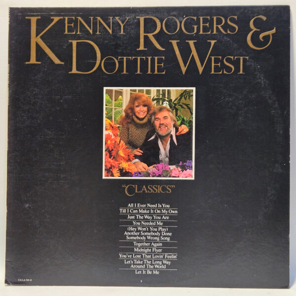 Kenny Rogers & Dottie West - Classics - 1979 Country - EX - Ultrasonic Clean