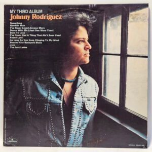 Johnny Rodriguez - My Third Album - 1974 Country - VG+ - Ultrasonic Clean