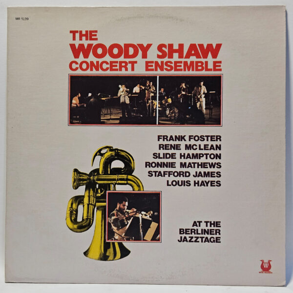 Woody Shaw Concert Ensemble - At The Berliner Jazztage - 1977 Jazz - EX - Ult Cl