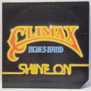 Climax Blues Band - Shine On - 1978 Blues - EX - Ultrasonic Clean
