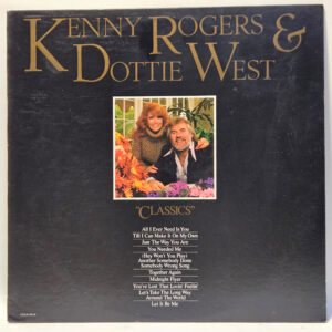 Kenny Rogers & Dottie West - Classics - 1979 Country - EX - Ultrasonic Clean