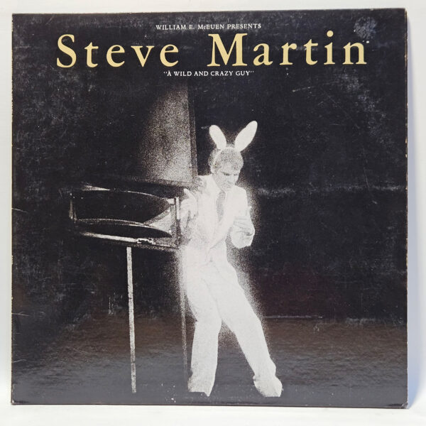 Steve Martin - A Wild and Crazy Guy - 1978 - EX - Ultrasonic Clean