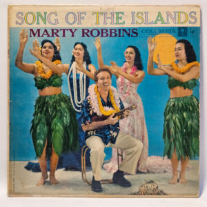 Marty Robbins - Song of the Islands - 1957 Country - EX - Ultrasonic Clean