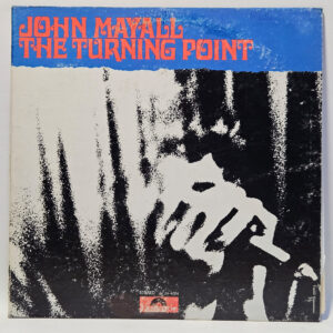 John Mayall - The Turning Point - 1970 Blues Rock - EX - Ultrasonic Clean