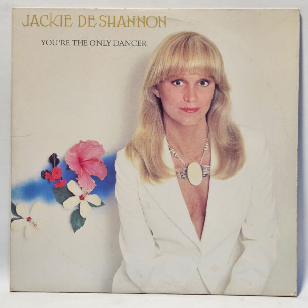 Jackie DeShannon - You're The Only Dancer - 1977 - EX - Ultrasonic Clean