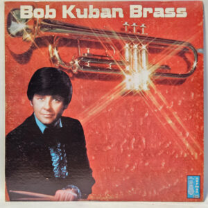 Bob Kuban Brass - 1975 Jazz Funk Soul - EX - Ultrasonic Clean