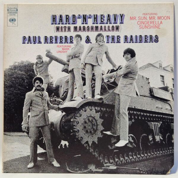 Paul Revere & The Raiders - Hard 'N' Heavy (With Marshmallow) - 1969 Psych - EX