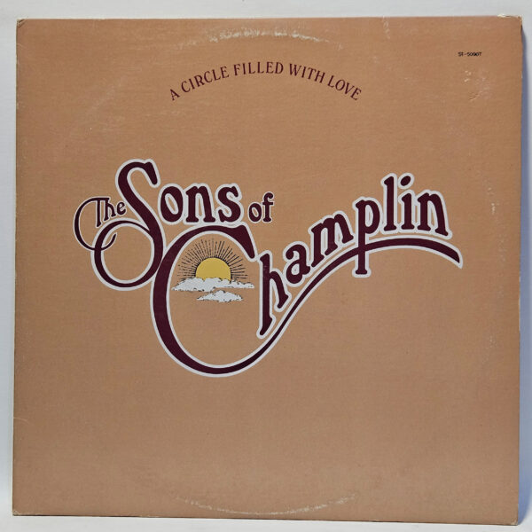 The Sons of Champlin - A Circle Filled With Love - 1976 Funk - EX - UltSnc Cln