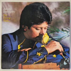 Johnny Rodriguez - For Every Rose... - 1983 Country - EX - Ultrasonic Clean