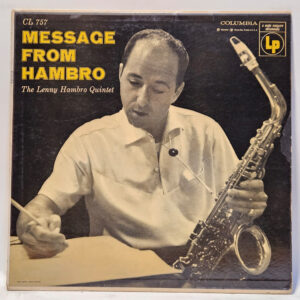 The Lenny Hambro Quintet - Message From Hambro - 1956 Jazz - VG+ - UltSnc Cln