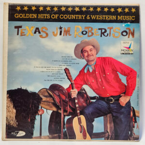 Texas Jim Robertson - Golden Hits of Country & Western Music - 1959 Country - VG